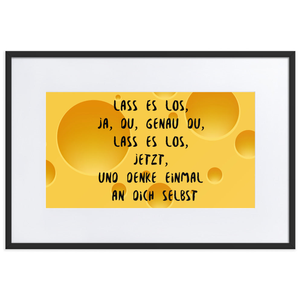 Gerahmtes Poster auf mattem Papier mit Matte (21x30 - 61x91cm) 'Lass es los'