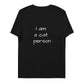 Unisex-Bio-Baumwoll-T-Shirt | Stanley/Stella STTU169 'I am a cat person'