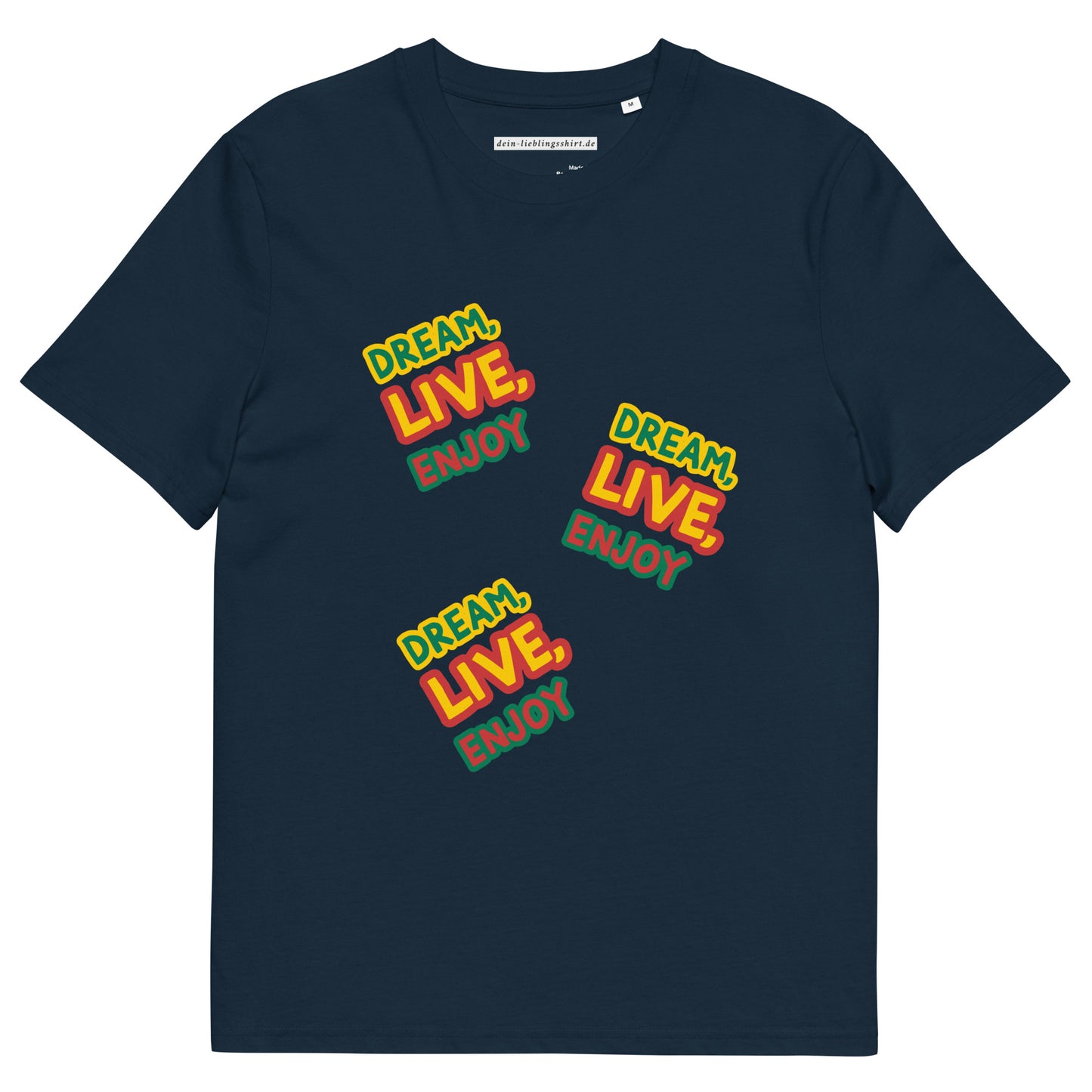 Unisex-Bio-Baumwoll-T-Shirt 'Dream, live, enjoy'